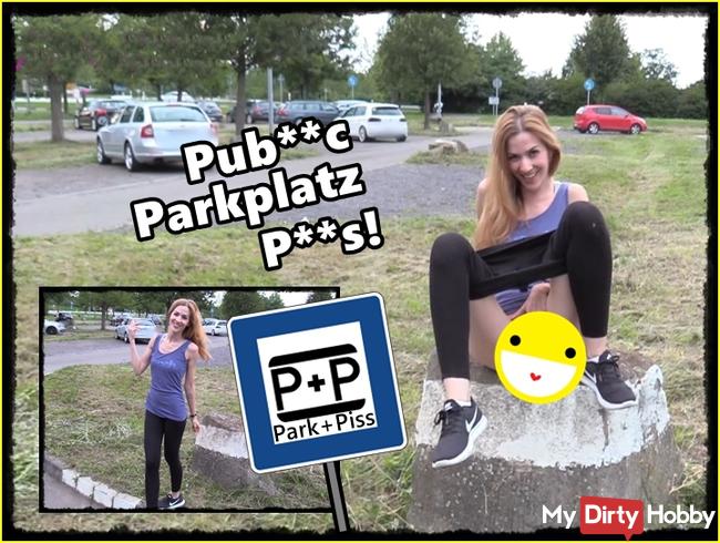 Public auf dem Parkplatz gepisst!
