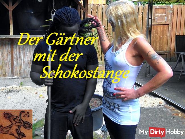 Der Gärtner mit der Schokostange