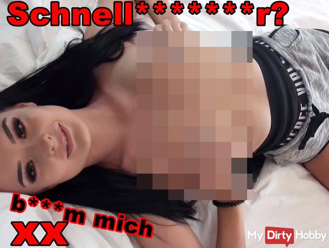 SCHNELLSPRITZER? Besam mich 2x