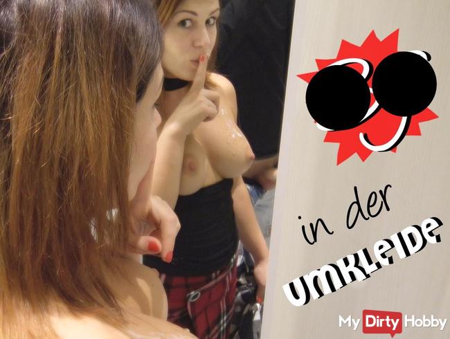 Blowjob in der UMKLEIDE bei H&... !!!