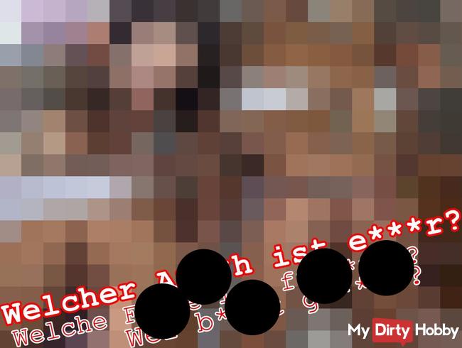 Welcher ARSCH ist ENGER???