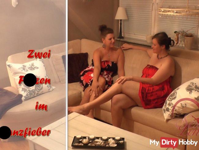 Zwei Fotzen im Schwanzfieber