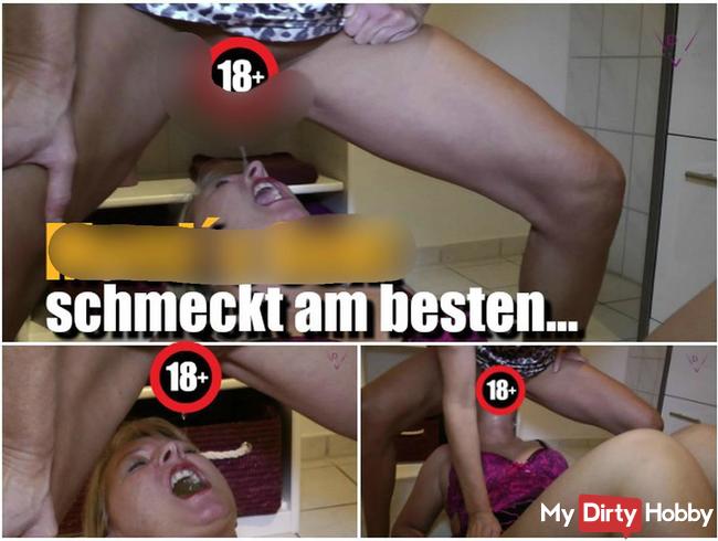 Mutti´s Pisse schmeckt am besten