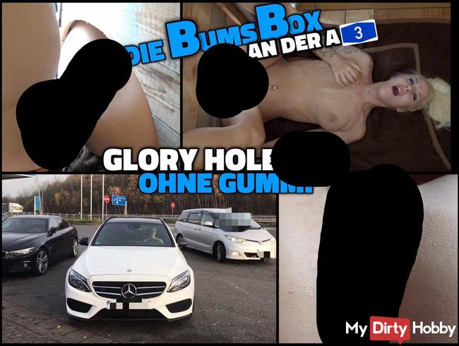 Die BumsBox an der A3 | Glory Hole FICK AO mit Creampie