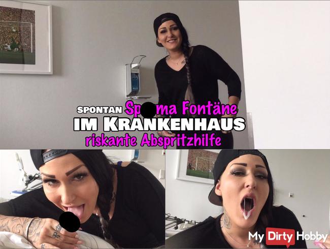 Abspritzhilfe im Krankenhaus - Spermafontäne