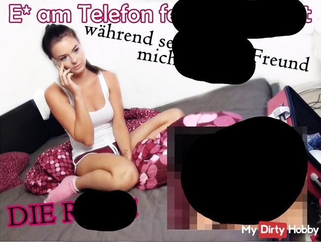 RACHEZUG! Ex am Telefon fertig gemacht, während sein BESTER FREUND MICH FICKT !