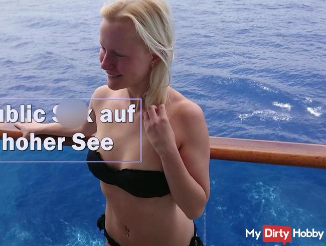 Public Fick auf hoher See
