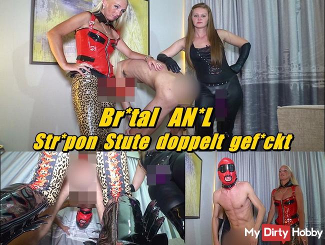 Brutal ANAL - Strapon Stute doppelt gefickt
