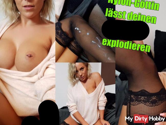 Deine Nylon-Göttin lässt deinen Schwanz EXPLODIEREN!!