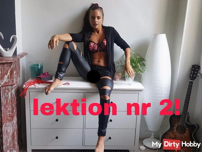 Deine 2te Lektion!