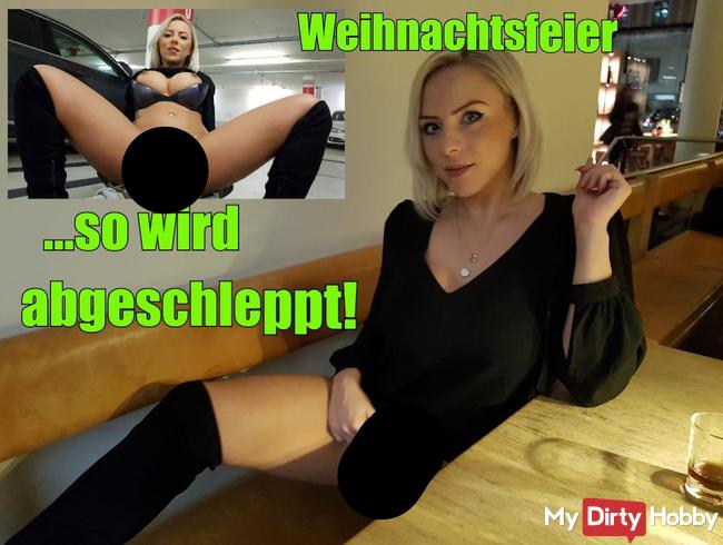 WEIHNACHTSFEIER... so wird abgeschleppt!!