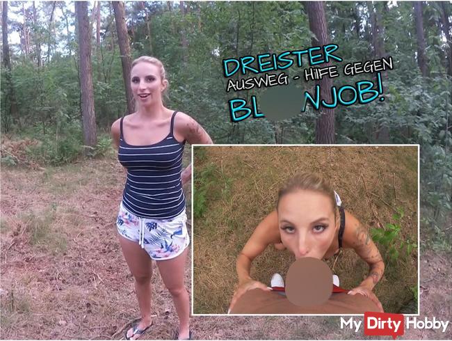 Dreister Ausweg|Hilfe gegen BLOWJOB ! Hanna Secret