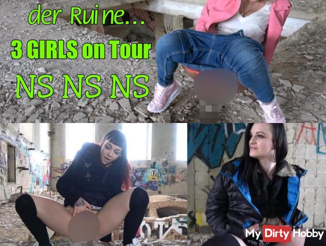 Ruine überflutet! 3 GIRLS on Tour! NS !!!