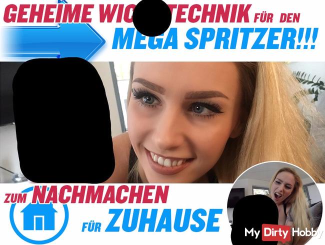 GEHEIME WICHSTECHNIK für den MEGA SPRITZER!!! - ZUM NACHMACHEN für ZUHAUSE!!