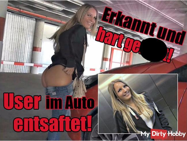 Erkannt & hart gefickt! User im Auto entsaftet!